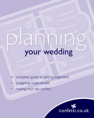 Planning Your Wedding by Various