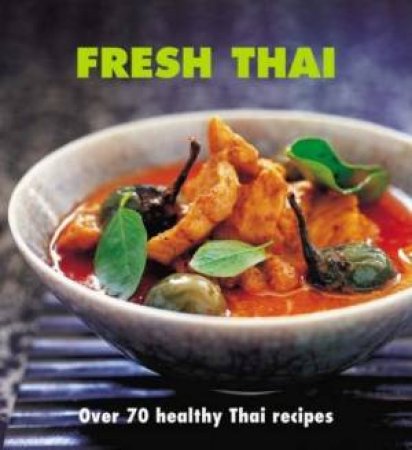 Fresh Thai by Oi Cheepchaiissara