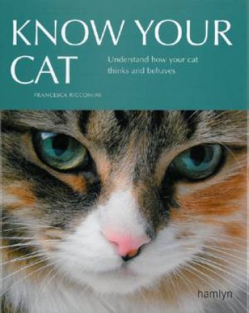 Know Your Cat by Francesca Riccomini