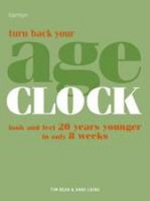 Turn Back Your Age Clock