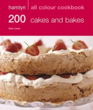 Hamlyn All Colour Cookbook 200 Cakes And Bakes