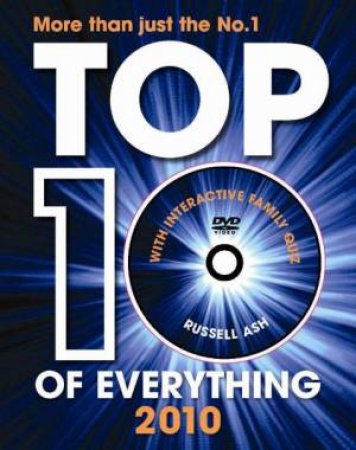 Top Ten of Everything 2010 by Russell Ash