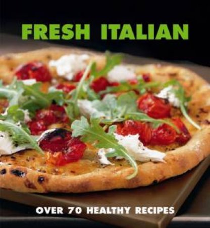 Fresh Italian by Marina Filippelli