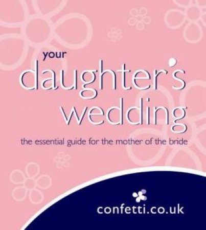 Your Daughter's Wedding by Various