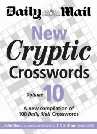 New Cryptic Crosswords, Vol 10 by Various