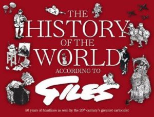 The History of the World According to Giles by Various