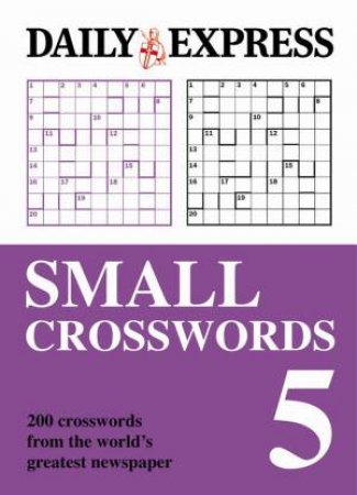 Small Crosswords Volume 5 by Various