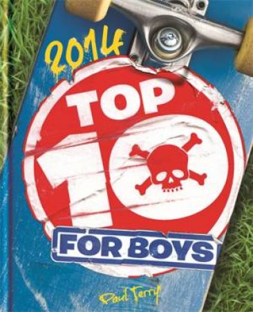 Top Ten For Boys 2014 by Paul Terry