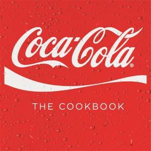 Coca-Cola: The Cookbook by Hamlyn Hamlyn