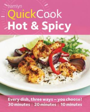 Hamlyn QuickCook: Hot & Spicy by Various 