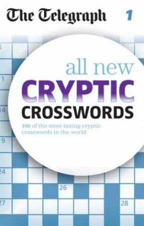 The Telegraph:  All New Cryptic Crosswords 1 by Various