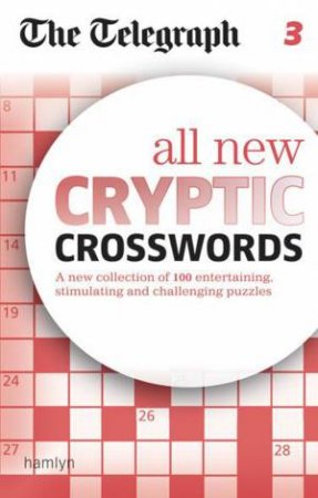 The Telegraph All New Cryptic Crosswords 3 by Various