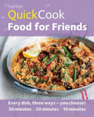 Hamlyn QuickCook: Food For Friends by Emma Lewis