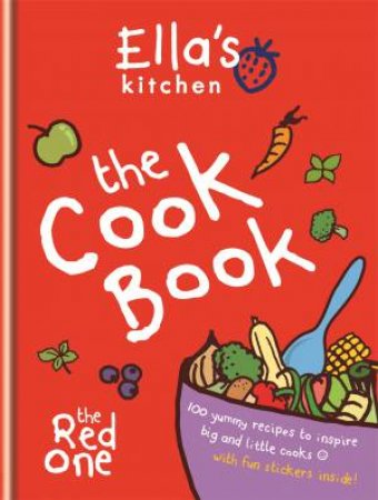 Ella's Kitchen: The Cookbook by Various