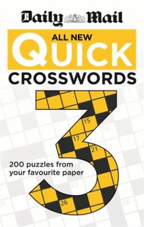 Daily Mail: All New Quick Crosswords 3 by Various