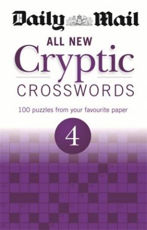 Daily Mail: All New Cryptic Crosswords 4 by Various