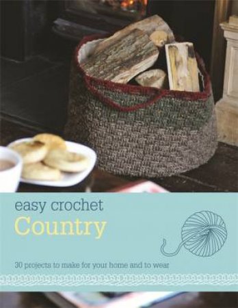 Easy Crochet: Country by Various