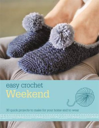 Easy Crochet: Weekend by Hamlyn