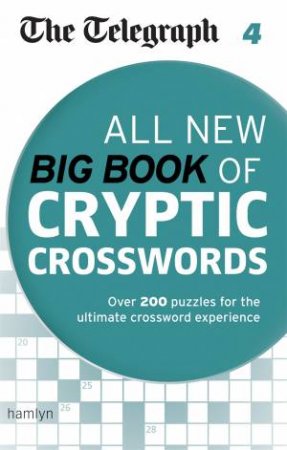 The Telegraph: All New Big Book of Cryptic Crosswords 4 by Various