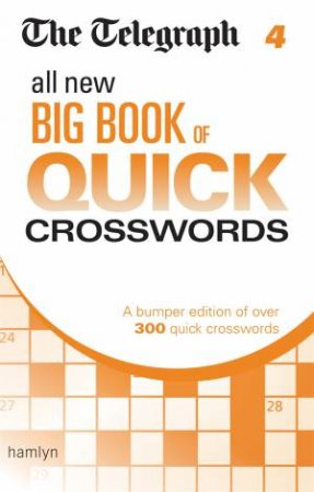 The Telegraph: All New Big Book of Quick Crosswords 04 by Various