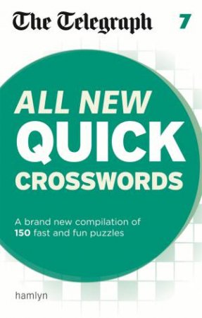 The Telegraph: All New Quick Crosswords 07 by Various