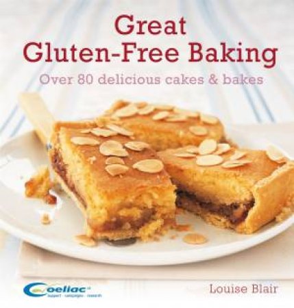 Great Gluten-Free Baking by Louise Blair