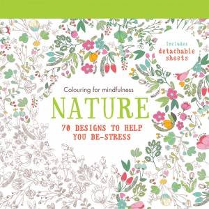 Colouring for Mindfulness: Nature by Various