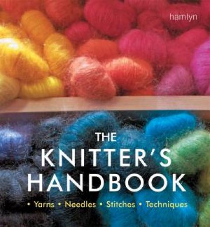 The Knitter's Handbook by Eleanor van Zandt