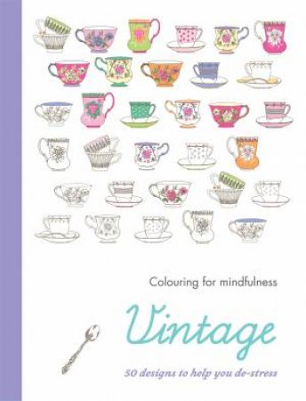 Colouring for Mindfulness: Vintage by Various