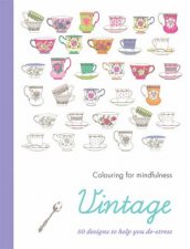 Colouring for Mindfulness Vintage