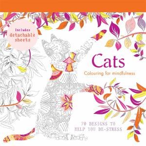 Colouring for Mindfulness: Cats by Various