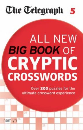 The Telegraph: All New Big Book of Cryptic Crosswords 5 by Various