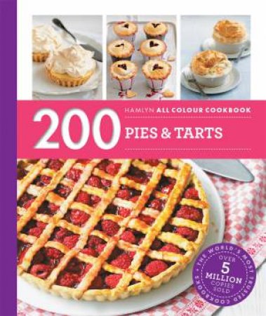 Hamlyn All Colour Cookbook: 200 Pies And Tarts by Sara Lewis