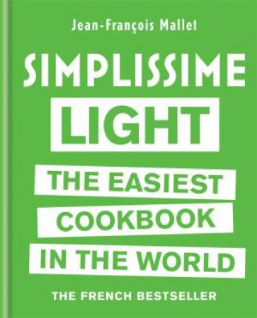 Simplissime Light: The Easiest Cookbook In The World by Jean-Francois Mallet