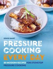 Pressure Cooking Every Day