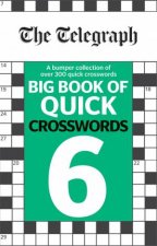 The Telegraph Big Book Of Quick Crosswords 6