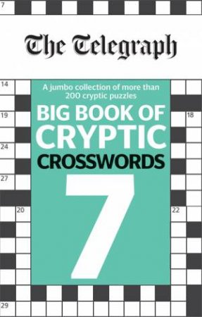 The Telegraph Big Book Of Cryptic Crosswords 7 by Various