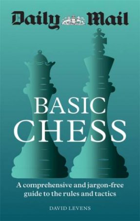 Daily Mail Basic Chess by Various