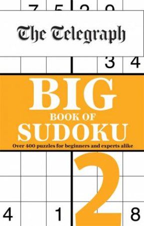 The Telegraph Big Book Of Sudoku 2 by Various