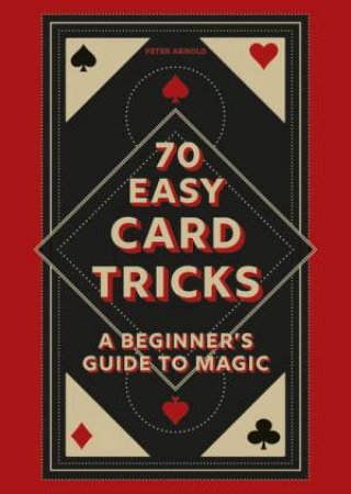 Easy Card Tricks by Peter Arnold