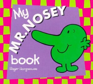 Mr Men: My Mr Nosey Board Book by Roger Hargreaves