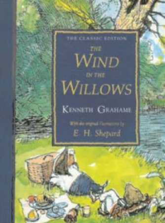 The Wind In The Willows by Kenneth Grahame