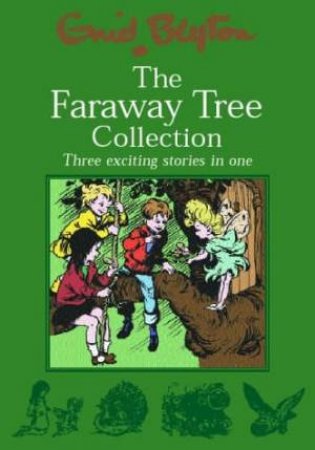 The Faraway Tree Collection by Enid Blyton