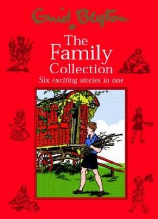 The Family Collection by Enid Blyton