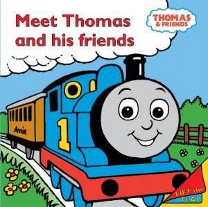 Thomas & Friends: Meet Thomas And His Friends Lift-The-Flap by Rev W Awdry