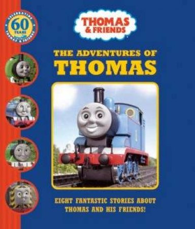 Thomas & Friends: The Adventures Of Thomas by Rev W Awdry