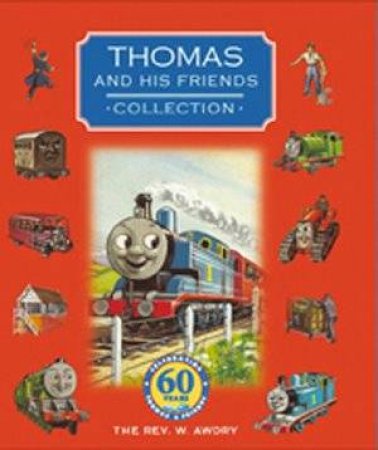 Thomas And His Friends Collection by Rev W Awdry