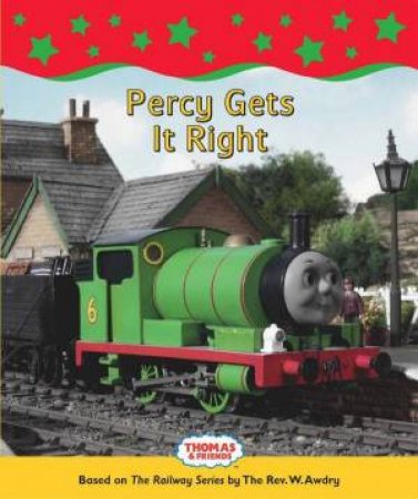 Thomas and Friends: Percy Gets It Right by Various