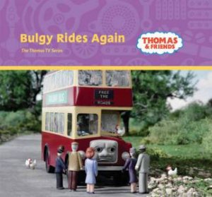 Thomas And Friends: Bulgy Rides Again by Rev W Awdry