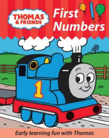 Thomas and Friends: First Numbers by Various